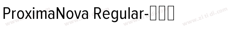 ProximaNova Regular字体转换